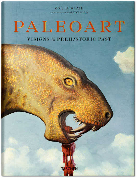 'Paleoart: Visions of the Prehistoric Past', by Zoë Lescaze and Walton Ford, is published by Taschen