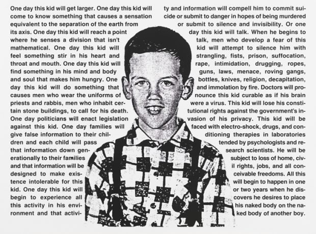 Untitled (One day this kid…), (1990), David Wojnarowicz. Whitney Museum of American Art, New York, Courtesy The Estate of David Wojnarowicz and P.P.O.W. Gallery, New York